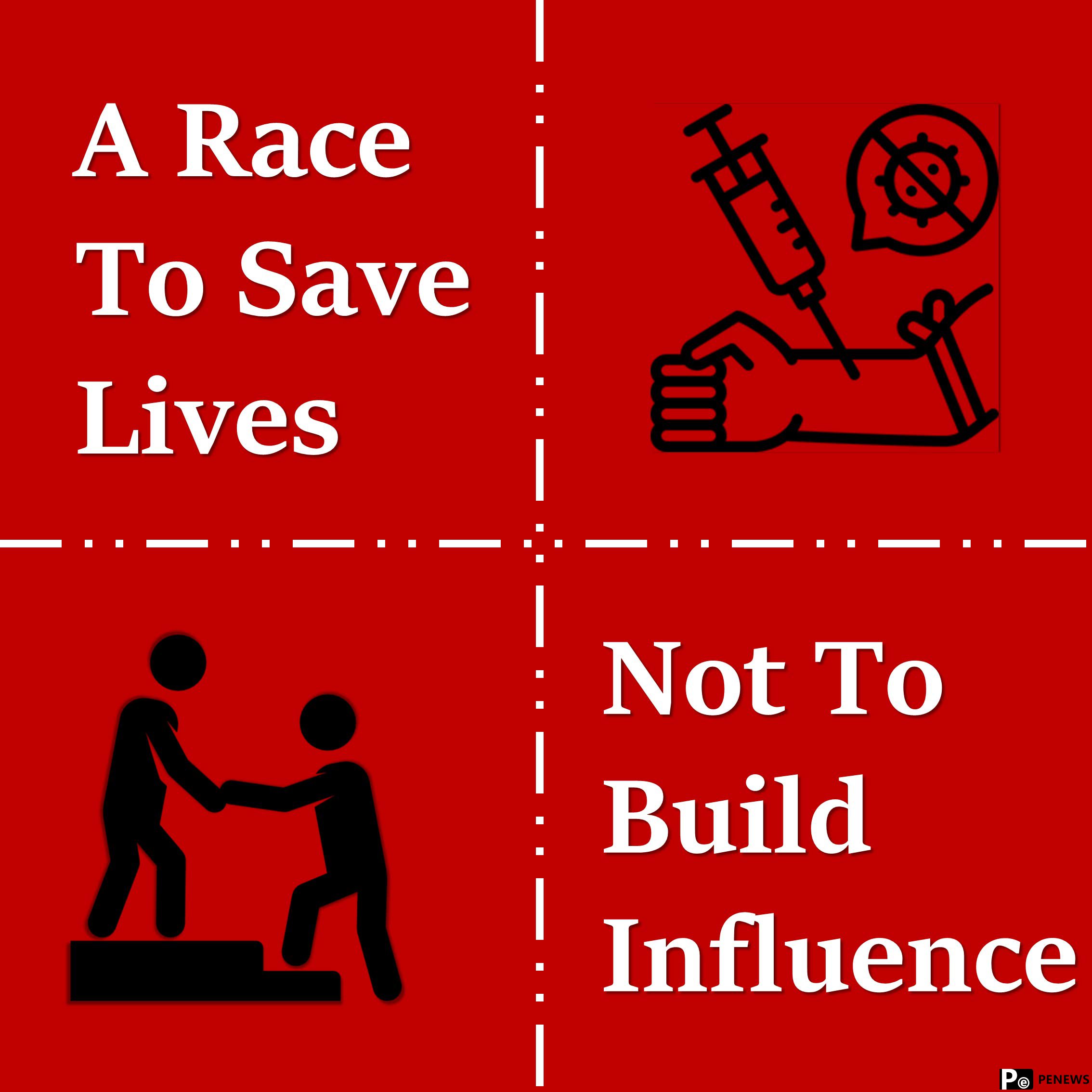 It is a race to save lives, not to build geopolitical influence