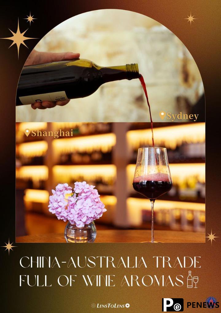 China-Australia trade full of wine aromas